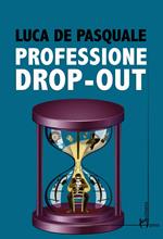 Professione Drop-out