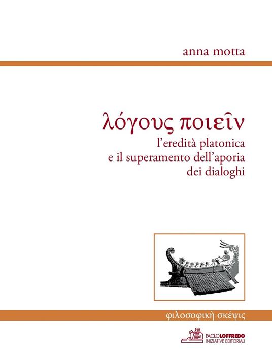 L'eredità platonica e il superamento dell'aporia dei dialoghi - Anna Motta - copertina