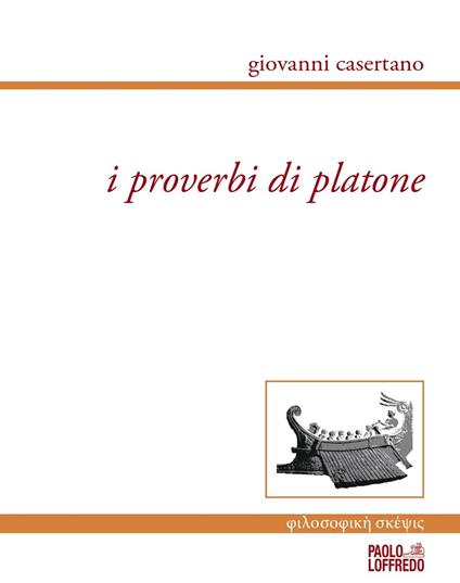 I proverbi di Platone - Giovanni Casertano - copertina