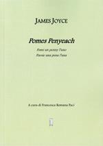 Pomes Pennyeach. Pomi un penny l'uno. Poesie una pena l'una. Testo inglese a fronte