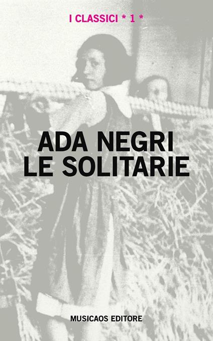Le solitarie - Ada Negri - ebook