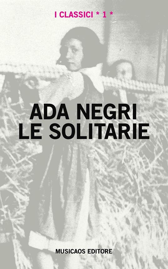 Le solitarie - Ada Negri - ebook