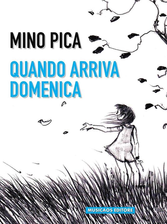 Quando arriva domenica - Mino Pica - copertina