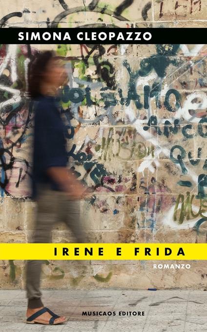 Irene e Frida - Simona Cleopazzo - ebook