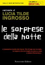 Le sorprese della notte