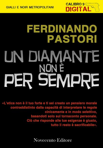 Un diamante non è per sempre - Ferdinando Pastori - ebook