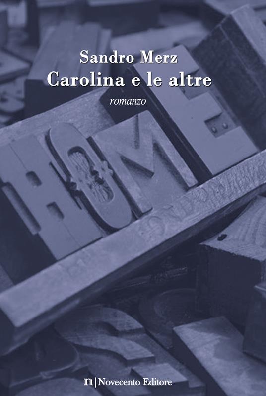 Carolina e le altre - Sandro Merz - ebook