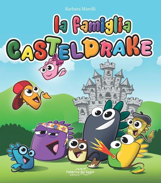 La famiglia Casteldrake - Barbara Marelli - copertina
