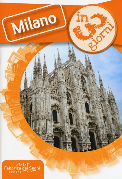 Milano in 3 giorni - Luca Solina - copertina