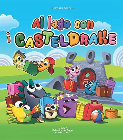 Al lago con i Casteldrake - Barbara Marelli - copertina