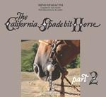 The California Spade bit horse. Vol. 2