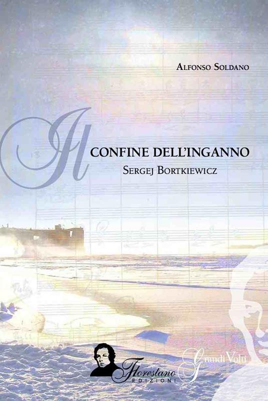Il confine dell'inganno. Sergej Bortkoewicz - Alfonso Soldano - copertina