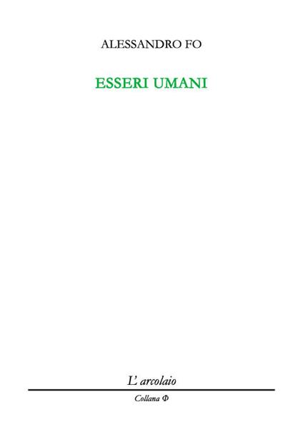 Esseri umani - Alessandro Fo - copertina