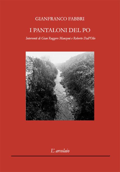 I pantaloni del Po - Gianfranco Fabbri - copertina