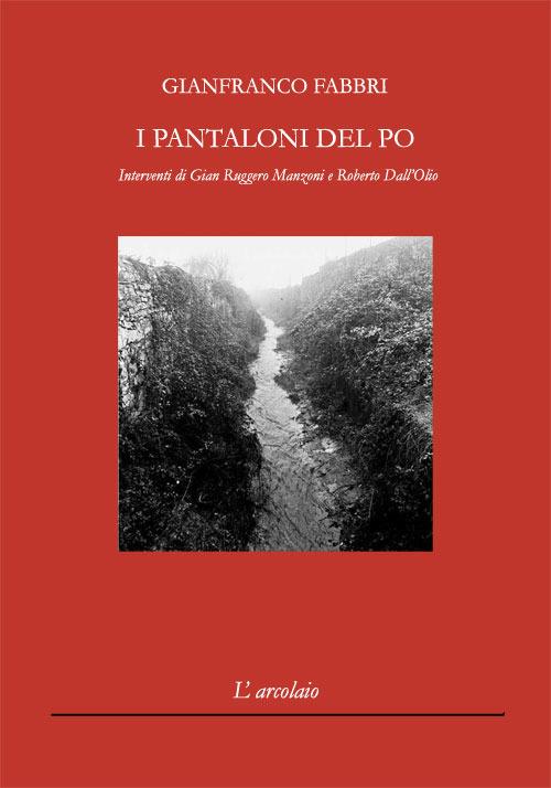 I pantaloni del Po - Gianfranco Fabbri - copertina