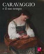 Caravaggio e il suo tempo