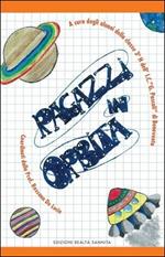 Ragazzi in orbita