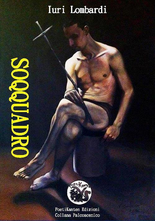 Soqquadro. Rappresentazioni improbabili di scene vere - Iuri Lombardi - copertina