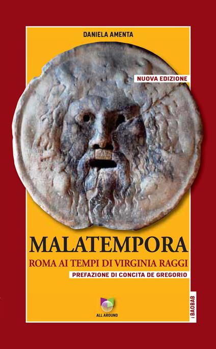 Malatempora. Roma ai tempi di Virginia Raggi - Daniela Amenta - ebook