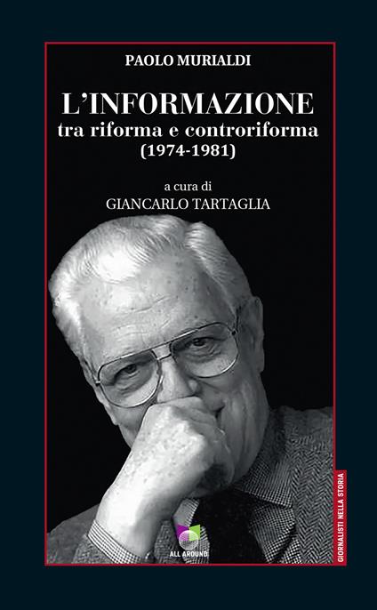 L' informazione tra riforma e controriforma 1(974-1981) - Paolo Murialdi,Giancarlo Tartaglia - ebook