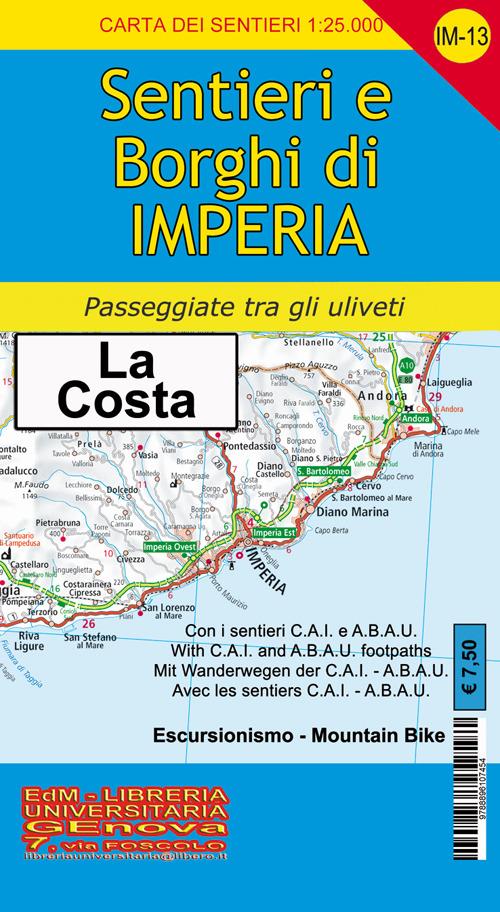 IM-13 sentieri e borghi di Imperia, San Lorenzo al Mare, Diano, San Bartolomeo, Cervo. Carta dei sentieri di Liguria 1:25.000 - Stefano Tarantino,Silvia Torchio,Andrea Vigo - copertina