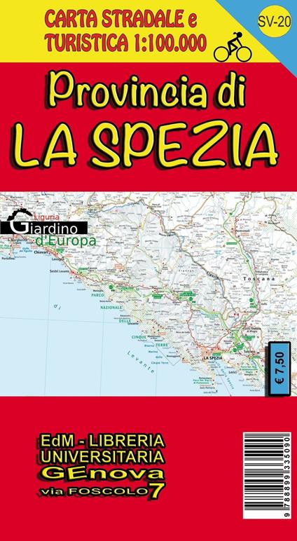 Provincia di La Spezia. Carta stradale 1:100.000 SV 20 con piste ciclabili - Stefano Tarantino,Silvia Torchio,Andrea Vigo - copertina