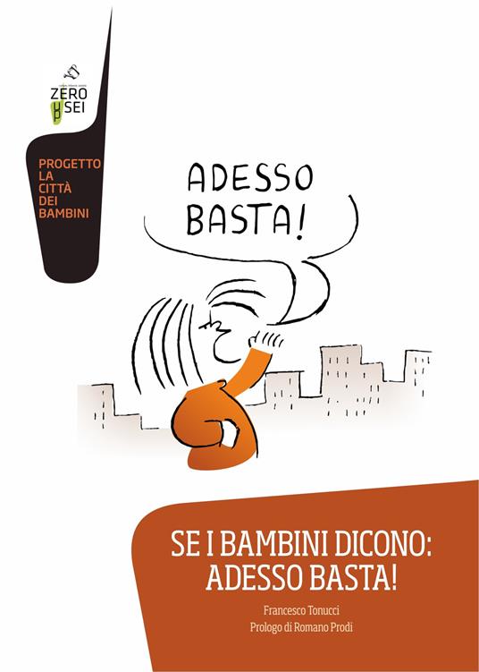 Se i bambini dicono: adesso basta! - Francesco Tonucci - copertina