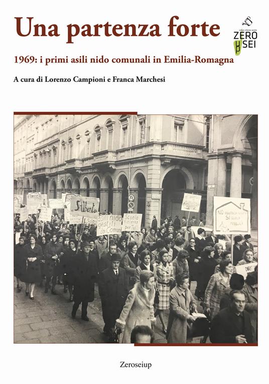 Una partenza forte. 1969: i primi asili nido comunali in Emilia-Romagna - copertina