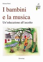 I bambini e la musica. Un'educazione all'ascolto