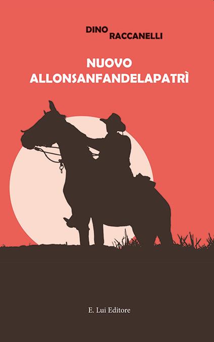 Nuovo Allonsanfandelapatrì - Dino Raccanelli - copertina