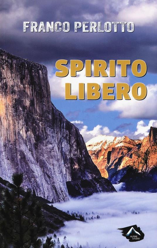 Spirito libero - Franco Perlotto - copertina