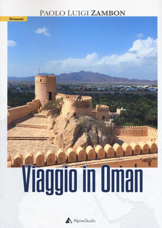 Viaggio in Oman - Paolo Luigi Zambon - copertina