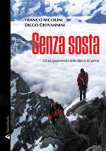 Senza sosta. Gli 82 Quattromila delle Alpi in 60 giorni