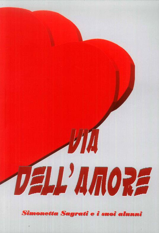 Via dell'amore - Simonetta Sagrati - copertina