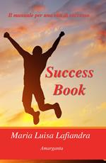Success book. Ediz. italiana
