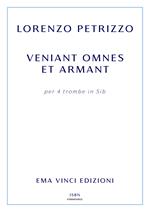 Veniant omnes et armant