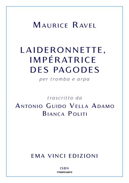Laideronnette, Impératrice des Pagodes - Antonio Guido Vella Adamo,Bianca Politi - ebook