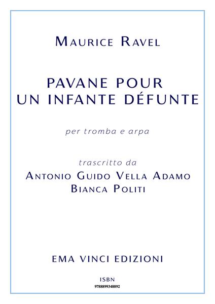 Pavane pour une Infante défunte - Antonio Guido Vella Adamo,Bianca Politi - ebook