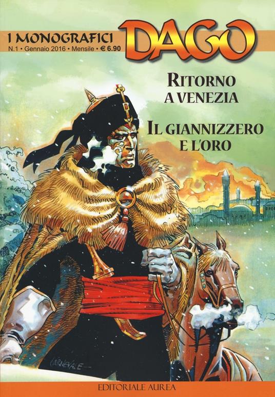 I monografici Dago. Vol. 1: Ritorno a Venezia-Il Giannizzero e L'oro - Robin Wood - copertina