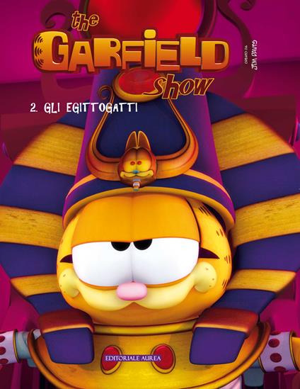 Gli egittogatti. The Garfield show. Vol. 2 - copertina