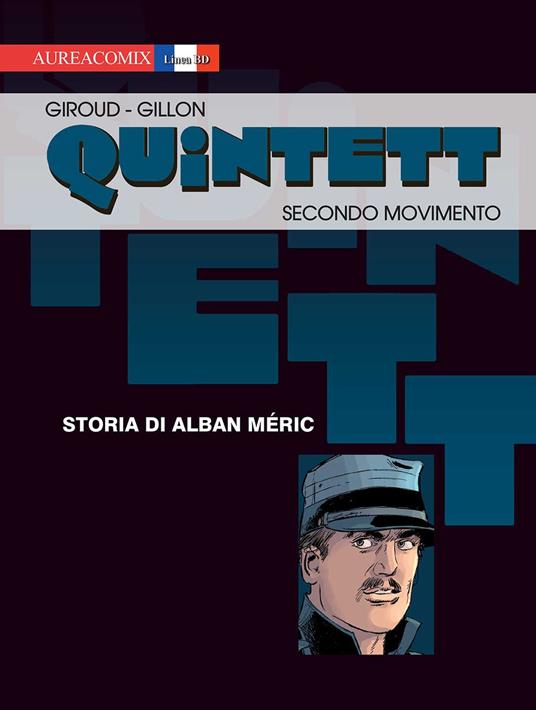Secondo movimento: storia di Alban Meric. Quintett. Vol. 2 - Frank Giroud - copertina
