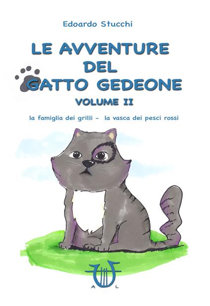 Le avventure del gatto Gedeone. Vol. 2 - Edoardo Stucchi - copertina
