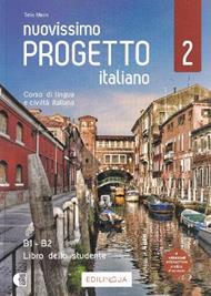 Nuovissimo Progetto italiano. Corso di lingua e civiltà italiana. Libro dello studente. Vol. 2