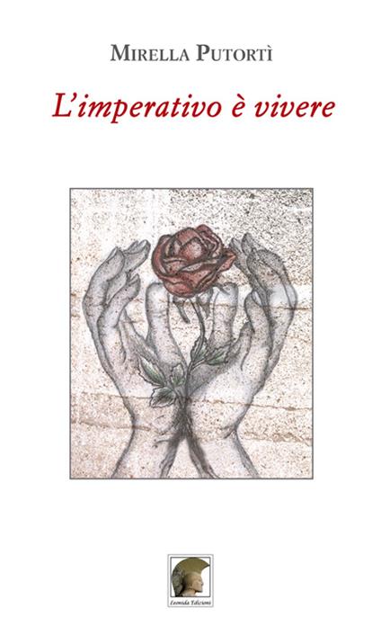 L' imperativo è vivere - Mirella Putortì - copertina