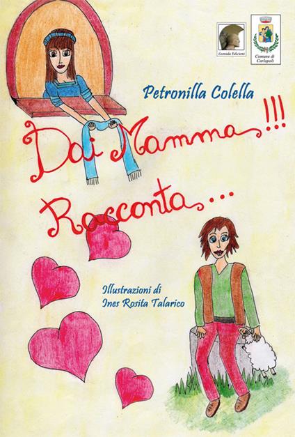 Dai mamma!!! Racconta.... Ediz. illustrata - Petronilla Colella - copertina