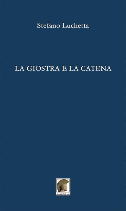 La giostra e la catena - Stefano Luchetta - copertina