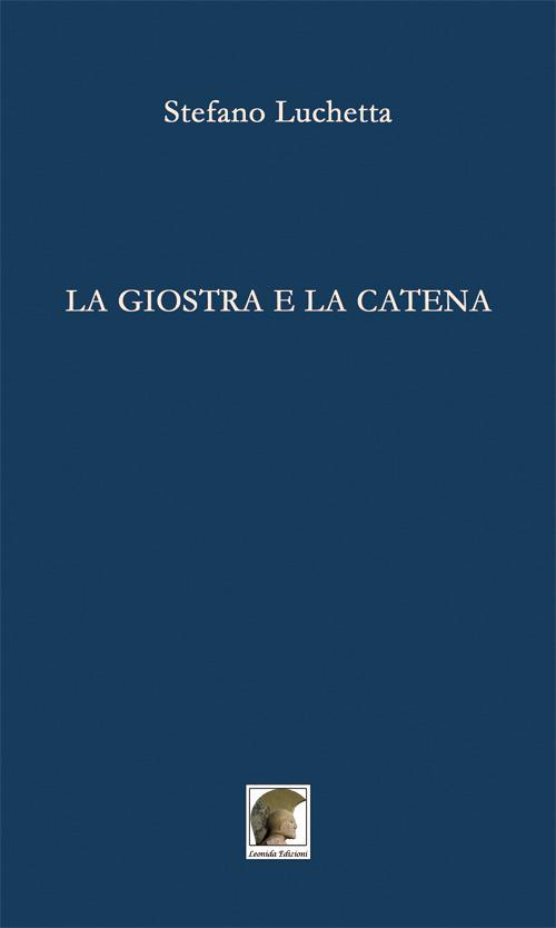 La giostra e la catena - Stefano Luchetta - copertina