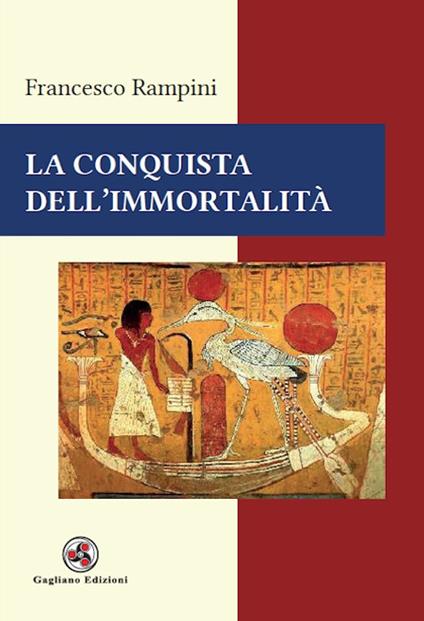 La conquista dell'immortalità - Francesco Rampini - copertina