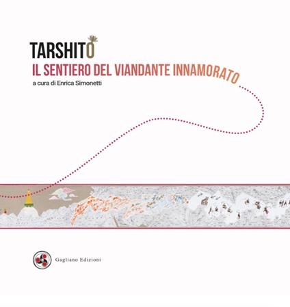 Il sentiero del viandante innamorato. Ediz. italiana e inglese - Tarshito - copertina