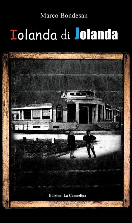 Iolanda di Jolanda - Marco Bondesan - copertina